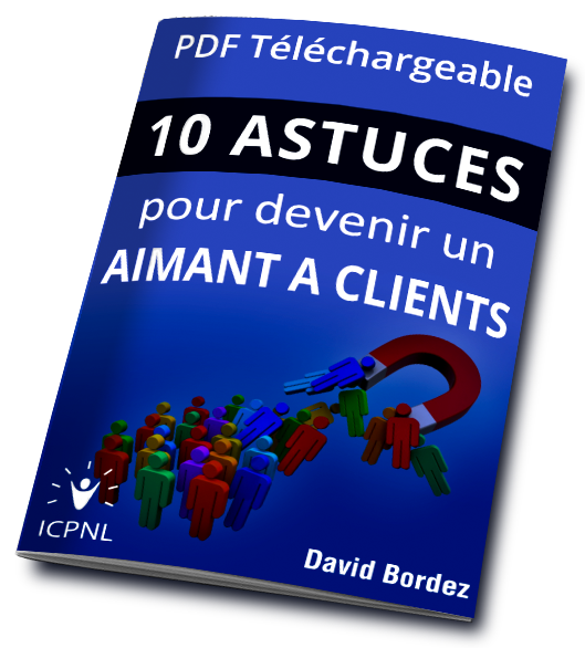 PDF - 10 Astuces pour devenir un Aimant à Client
